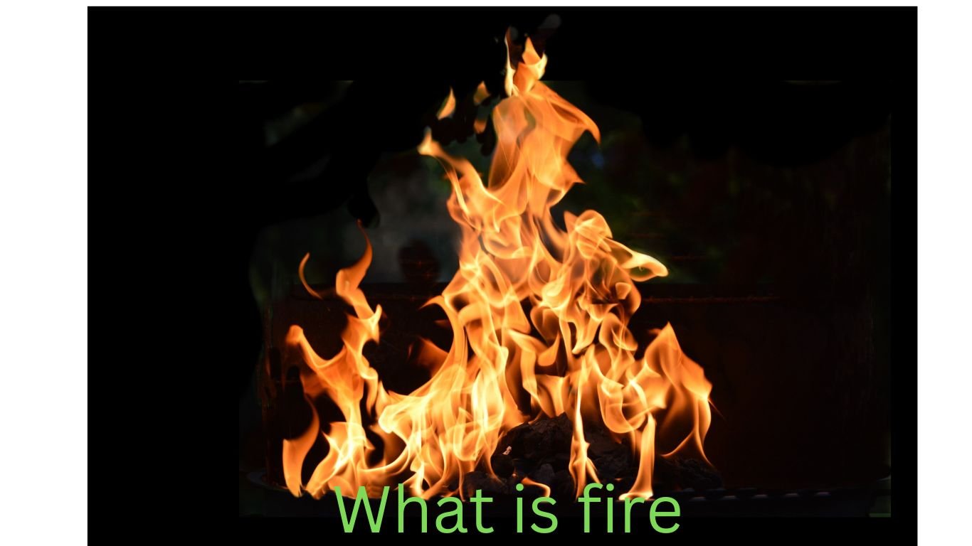 what is fire